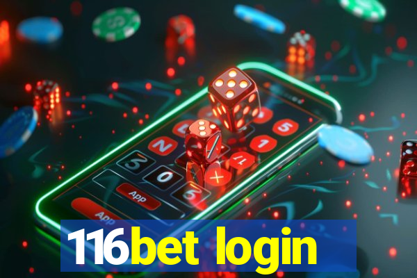 116bet login